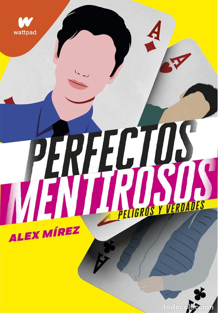 Libros: PERFECTOS MENTIROSOS 2 - MIREZ, ALEX