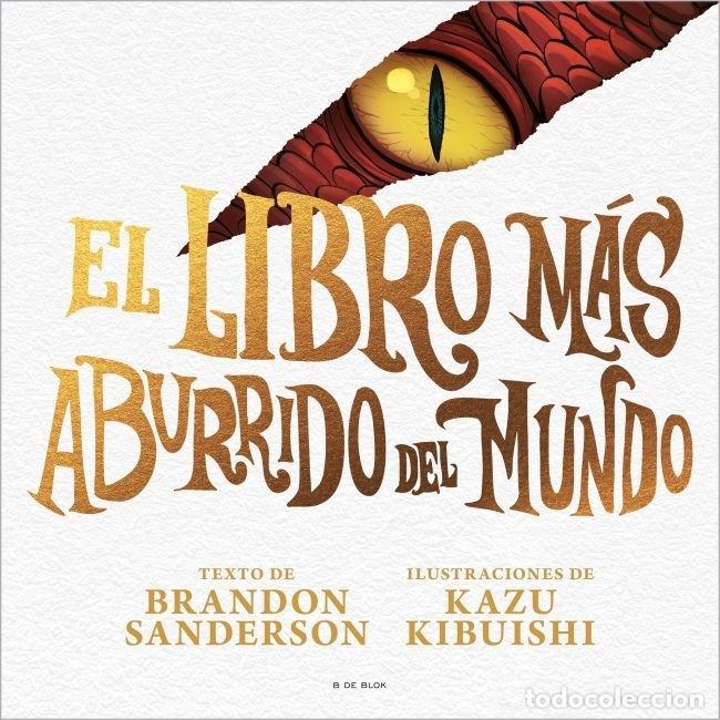 B&uuml;cher: EL LIBRO MAS ABURRIDO DEL MUNDO - BRANDON SANDERSON