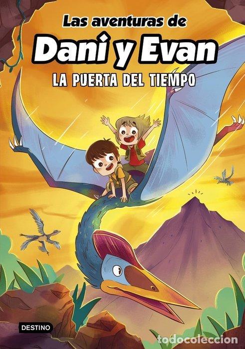 B&uuml;cher: LAS AVENTURAS DE DANI Y EVAN 7. LA PUERTA DEL TIEMPO - Las aventuras de Dani y Evan