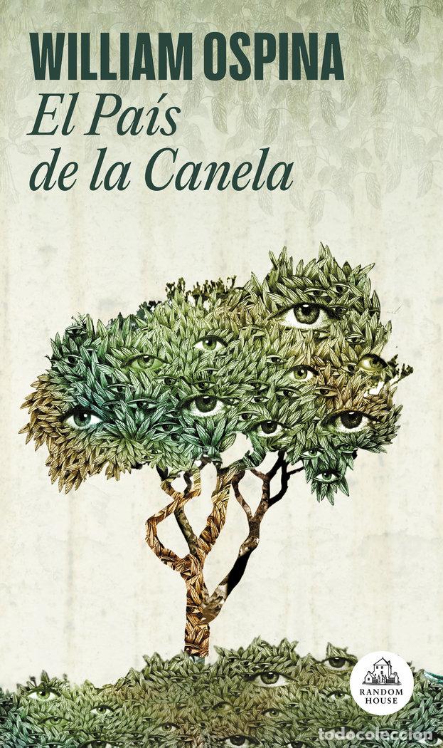 Libri: PAIS DE LA CANELA TRILOGIA SOBRE LA CONQUISTA DEL NUEVO,EL - OSPINA, WILLIAM