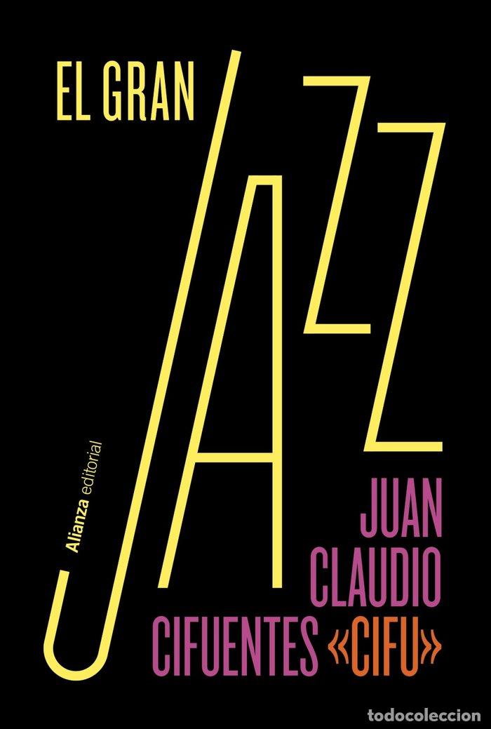 Libros: EL GRAN JAZZ - .....
