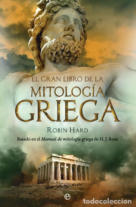 Libros: GRAN LIBRO MITOLOGIA GRIEGA (RTCA) - HARD, ROBIN