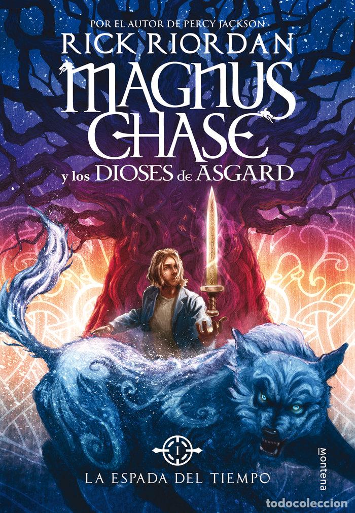 Libri: MAGNUS CHASE 1 LA ESPADA DEL TIEMPO - RIORDAN, RICK