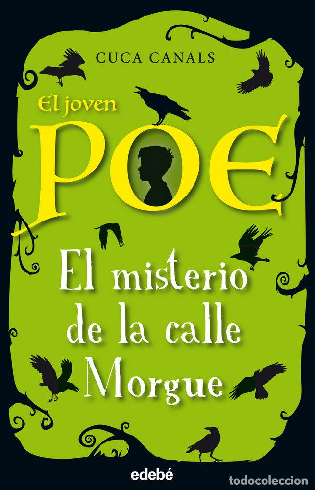 books: JOVEN POE 1 EL MISTERIO DE LA CALLE MORGUE - CANALS, CUCA