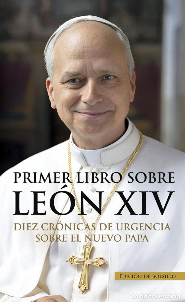 B&uuml;cher: PRIMER LIBRO SOBRE LEON XIV EDICION BOLSILLO - GALLARDO RODRIGUEZ, MIGUEL