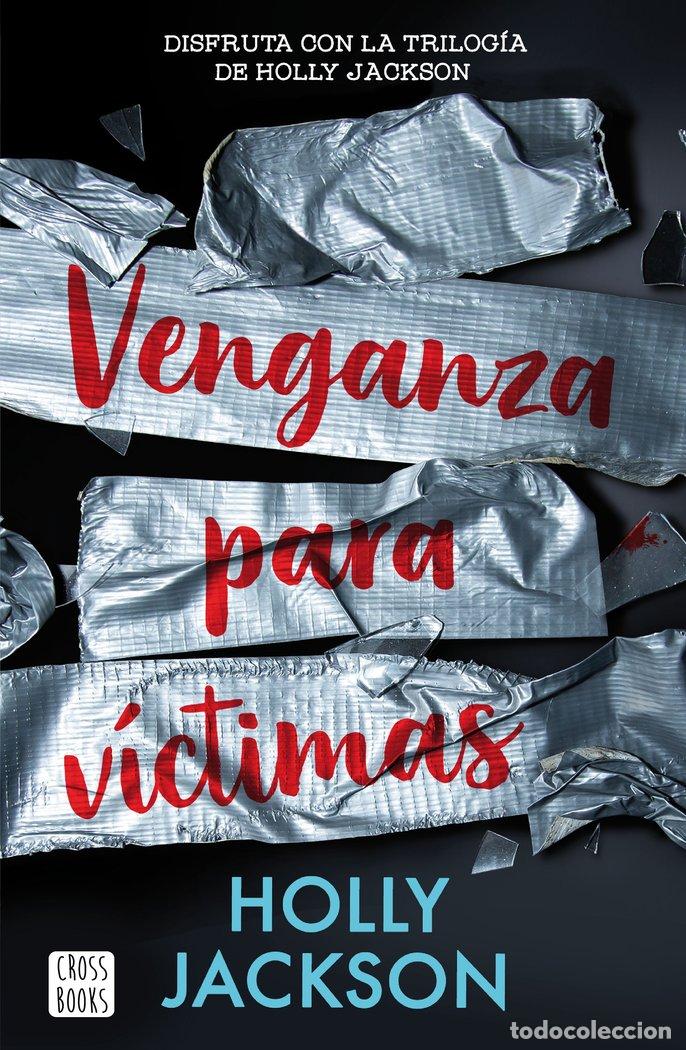 Libros: VENGANZA PARA VICTIMAS - HOLLY JACKSON