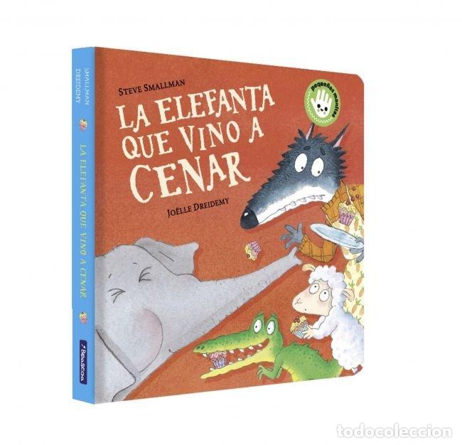 Libri: LA ELEFANTA QUE VINO A CENAR LA OVEJITA QUE VINO A CENAR - SMALLMAN, STEVE