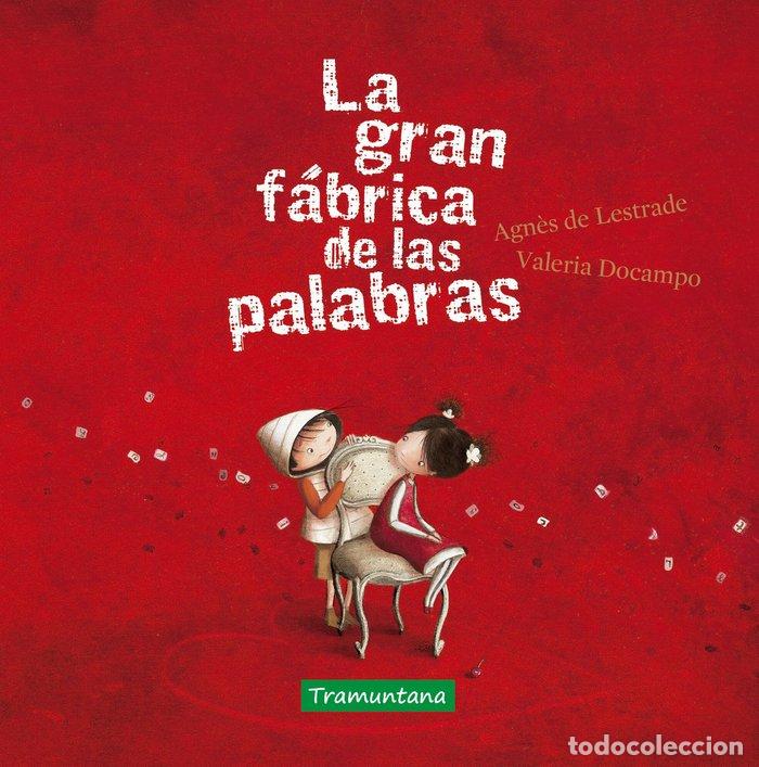books: GRAN FABRICA DE LAS PALABRAS,LA MINI - DE LESTRADE, AGNES