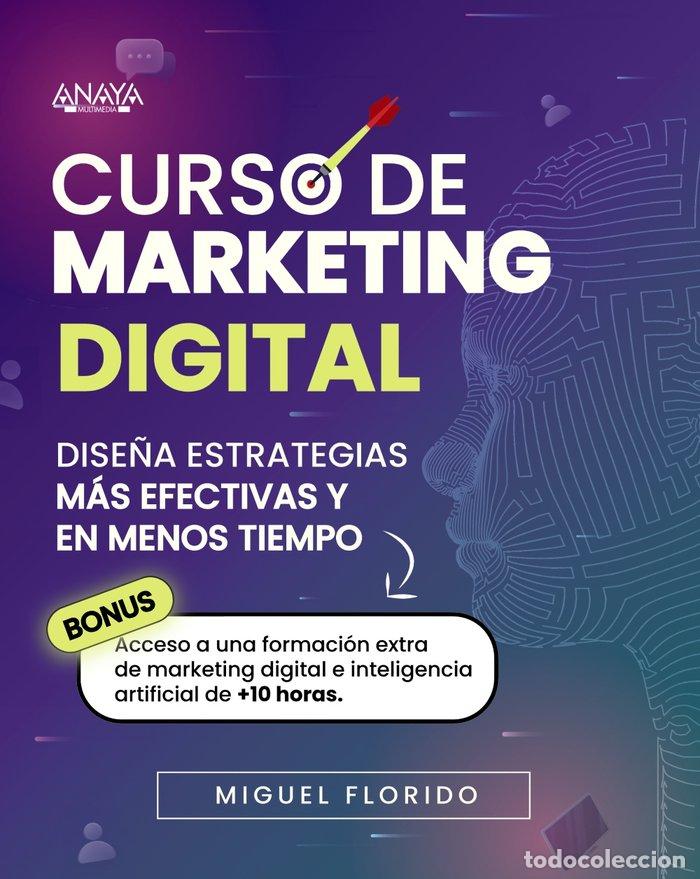 Libri: CURSO DE MARKETING DIGITAL - FLORIDO, MIGUEL ANGEL