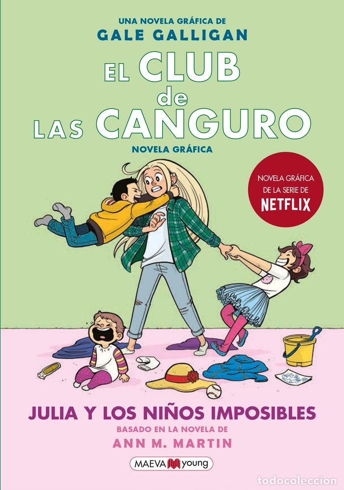 Libros: CLUB DE LAS CANGURO 5 JULIA Y LOS NI&Ntilde;OS IMPOSIBLES - TELGEMEIER, RAINA