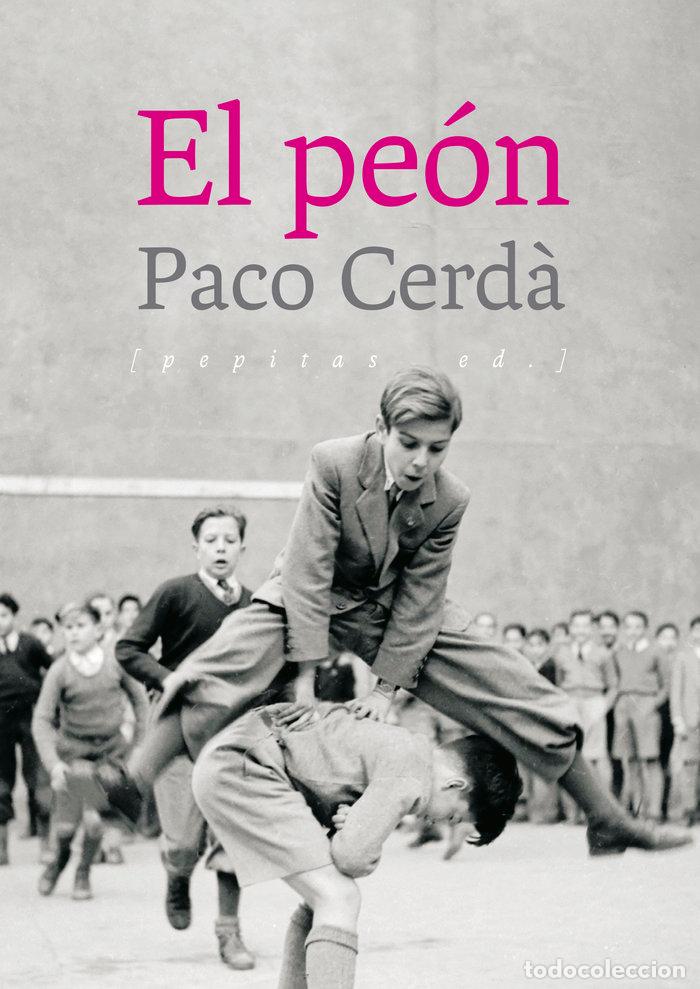 Livres: EL PE&Oacute;N - Cerd&agrave; Arroyo, Paco