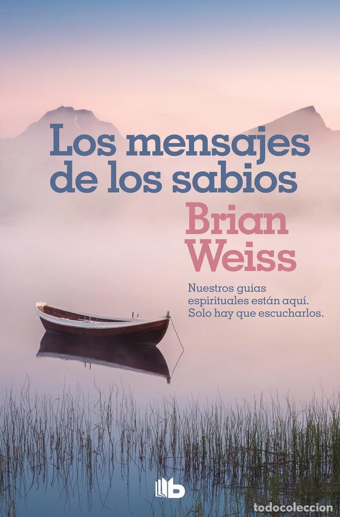 B&uuml;cher: MENSAJES DE LOS SABIOS,LOS - WEISS, BRIAN
