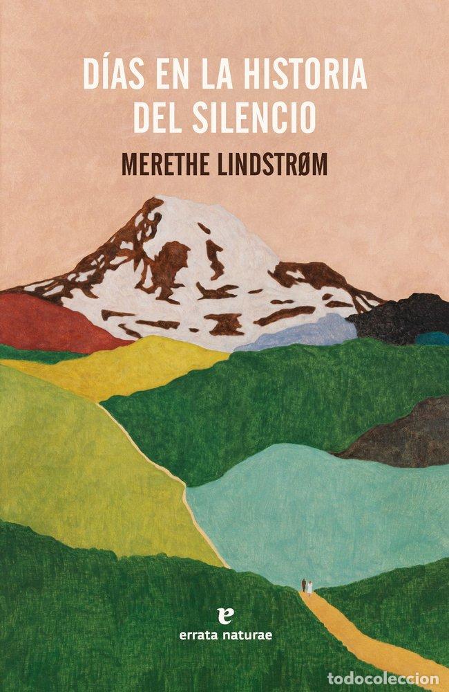 B&uuml;cher: DIAS EN LA HISTORIA DEL SILENCIO - LINDSTR&oslash;M, MERETHE
