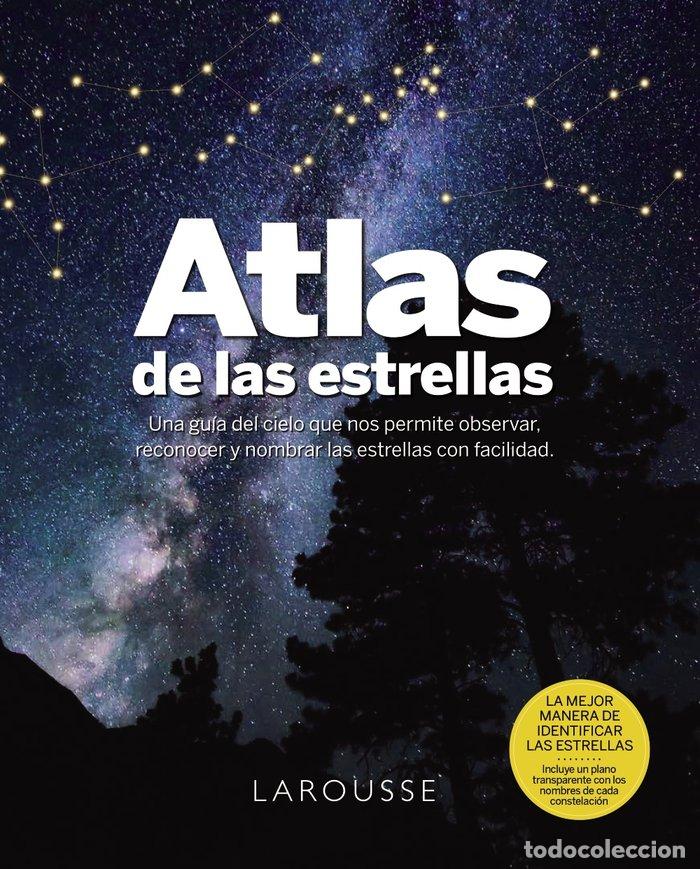 Libri: ATLAS DE LAS ESTRELLAS - BRUNIER, SERGE