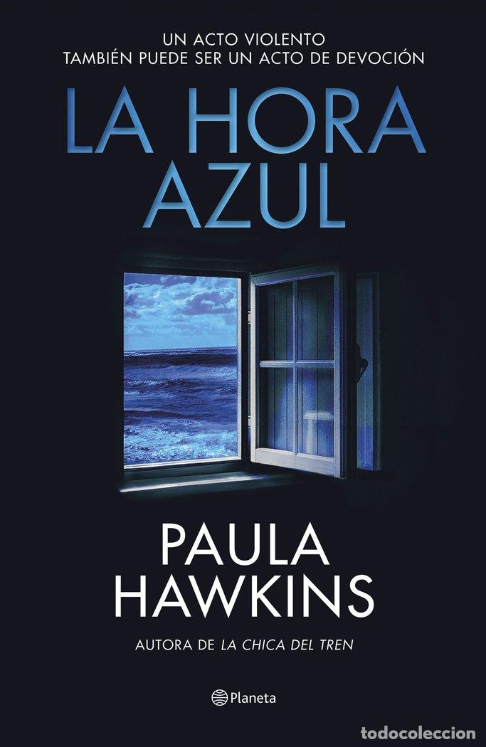 Livres: LA HORA AZUL - PAULA HAWKINS