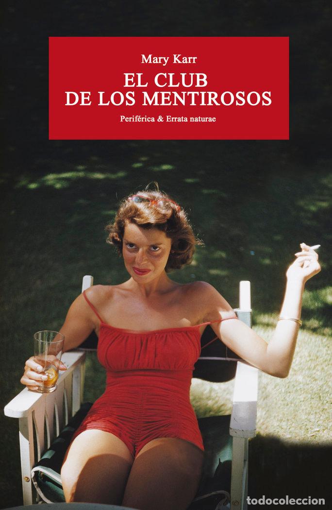 B&uuml;cher: CLUB DE LOS MENTIROSOS,EL - KARR, MARY