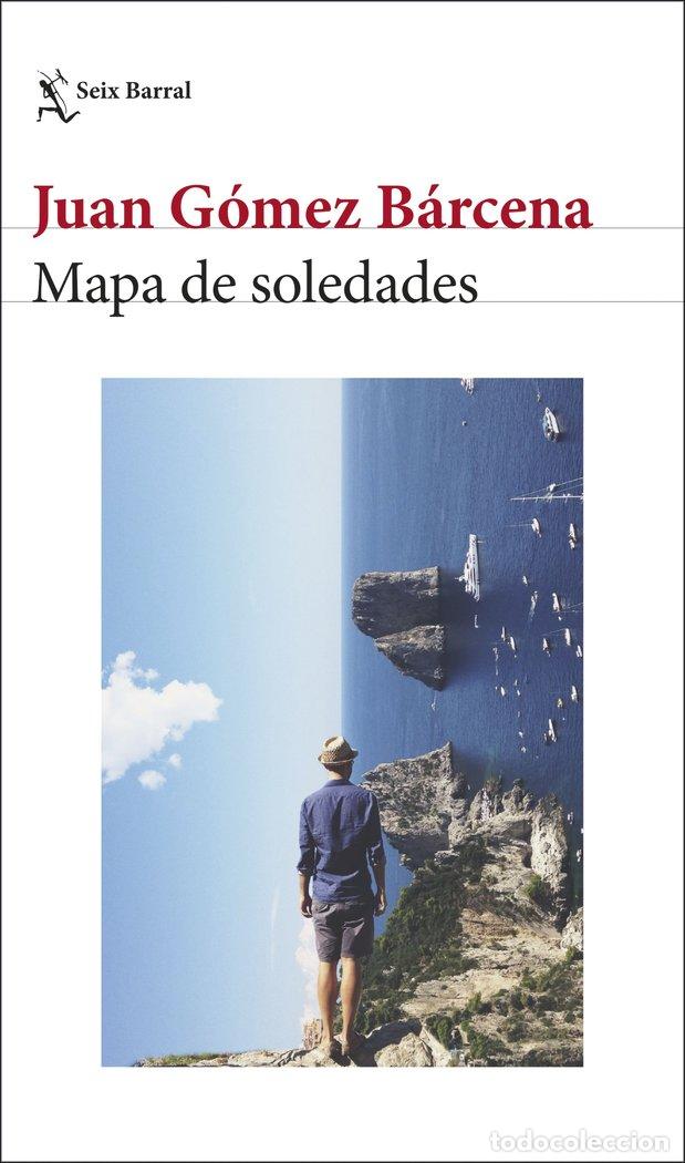 B&uuml;cher: MAPA DE SOLEDADES - GOMEZ BARCENA, JUAN