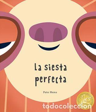 Libri: LA SIESTA PERFECTA - Mena, Pato