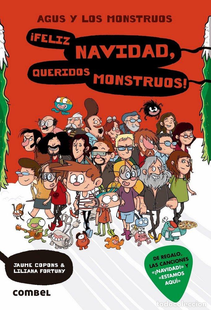 books: AGUS Y LOS MONSTRUOS 9 FELIZ NAVIDAD,QUERIDOS MONSTRUOS - COPONS RAMON, JAUME