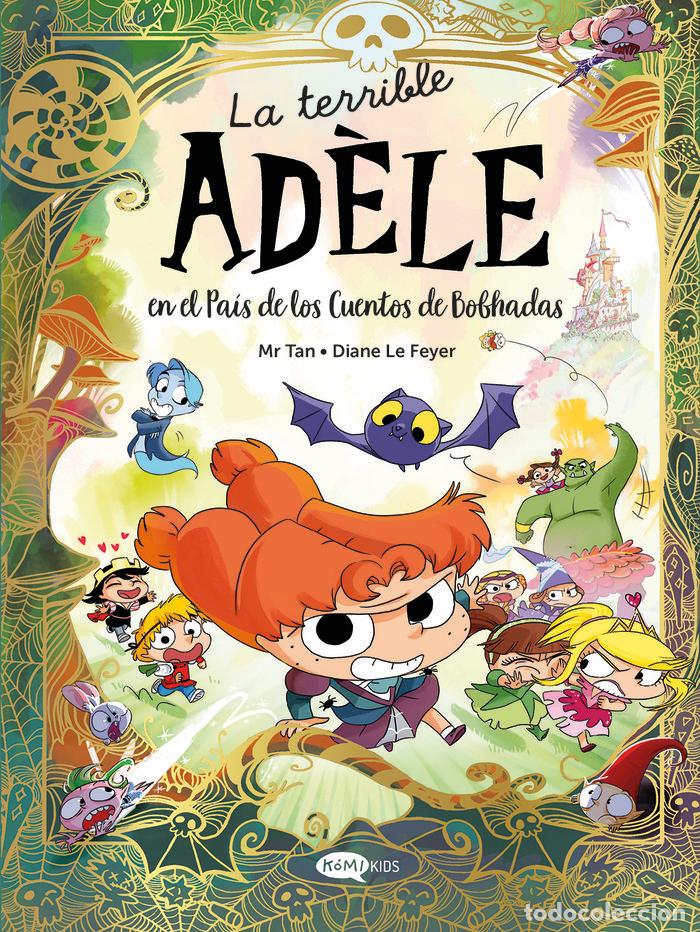 books: LA TERRIBLE ADELE COLEC EN EL PAIS DE LOS CUENTOS DE BOBHAD - MR TAN