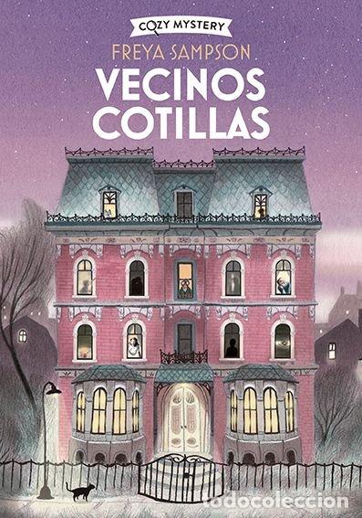 Libri: VECINOS COTILLAS COZY MYSTERY - SAMPSON, FREYA