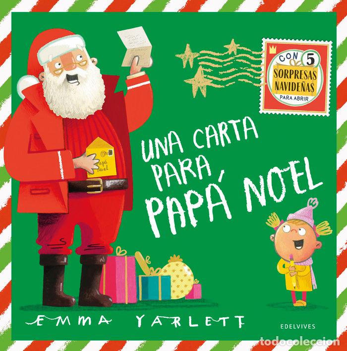 Libros: UNA CARTA PARA PAPA NOEL - EMMA YARLETT