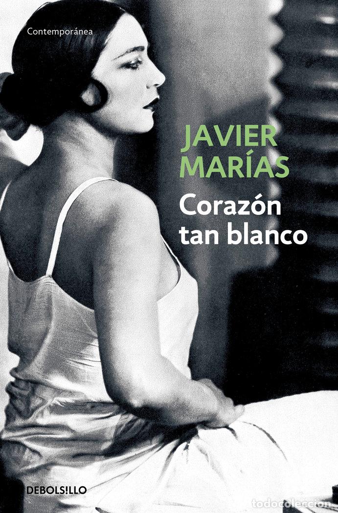 Libros: CORAZ&Oacute;N TAN BLANCO - Marias, Javier - Foto 1