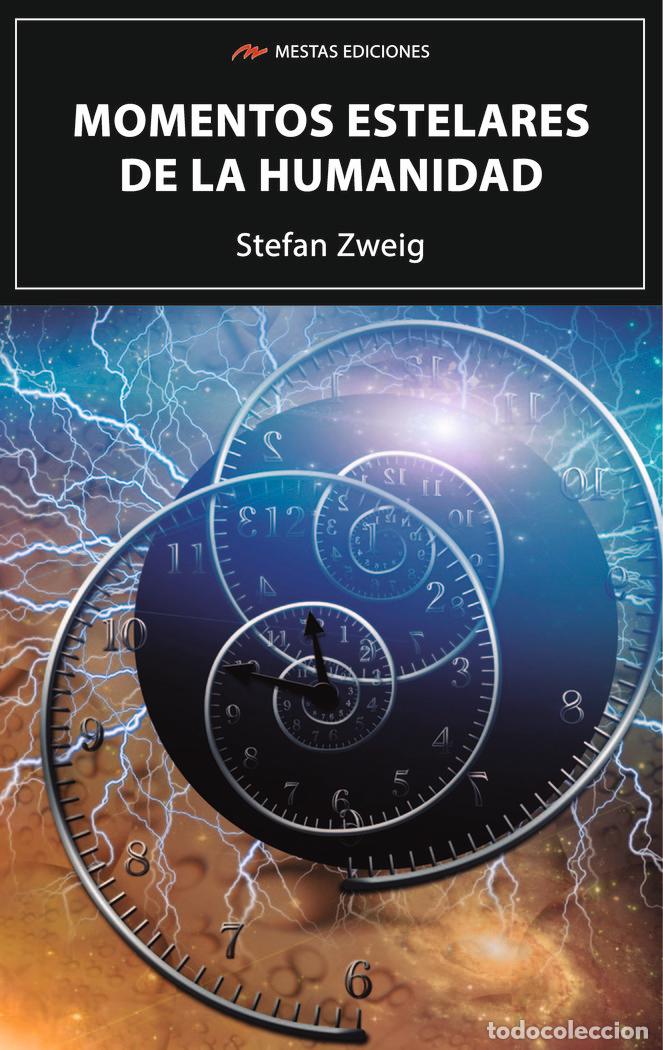 B&uuml;cher: MOMENTOS ESTELARES DE LA HUMANIDAD - ZWEIG, STEFAN