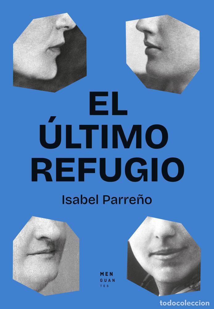 B&uuml;cher: EL ULTIMO REFUGIO - PARRE&Ntilde;O, ISABEL