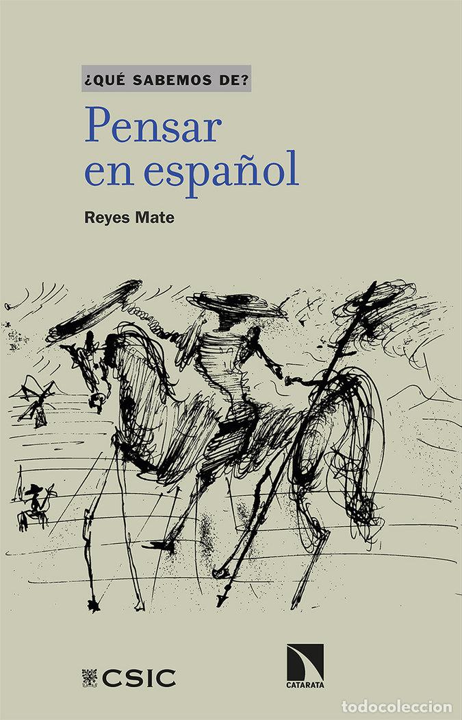 B&uuml;cher: PENSAR EN ESPA&Ntilde;OL - REYES MATE