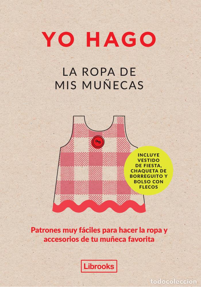 books: YO HAGO LA ROPA DE MIS MU&Ntilde;ECAS - SCOTT SMITH, LOUISSE