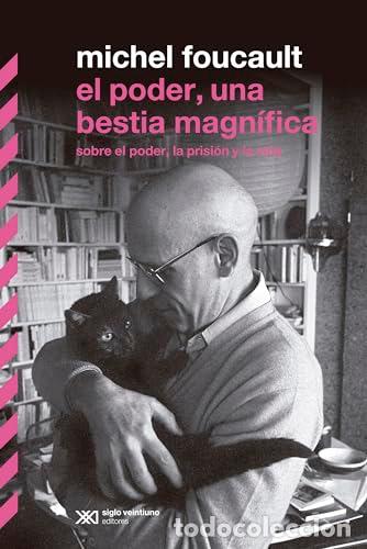 Libros: El poder, una bestia magn&iacute;fica - FOUCAULT, MICHEL - Foto 1