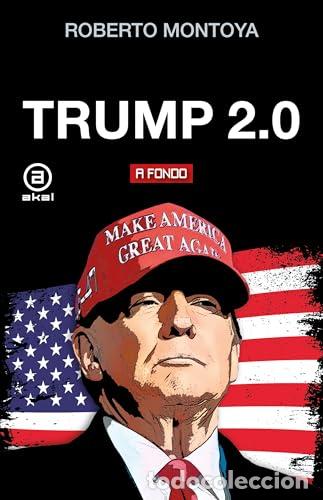 Libros: Trump 2.0 - Montoya, Roberto