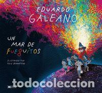 Libri: Un mar de fueguitos - GALEANO, EDUARDO