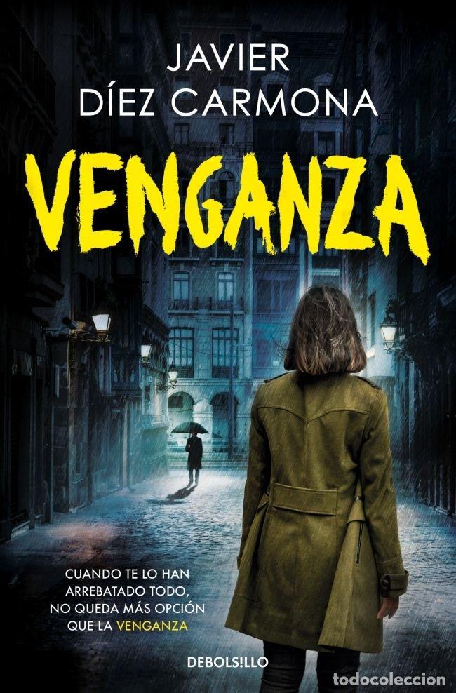 Livros: VENGANZA (JAVIER DIEZ CARMONA) - DIEZ CARMONA, JAVIER