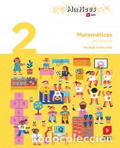 B&uuml;cher: Matematicas. 2 primaria. trimestres. maticesprimaria.2ocurso - Bernabeu Ruiz, Javier
