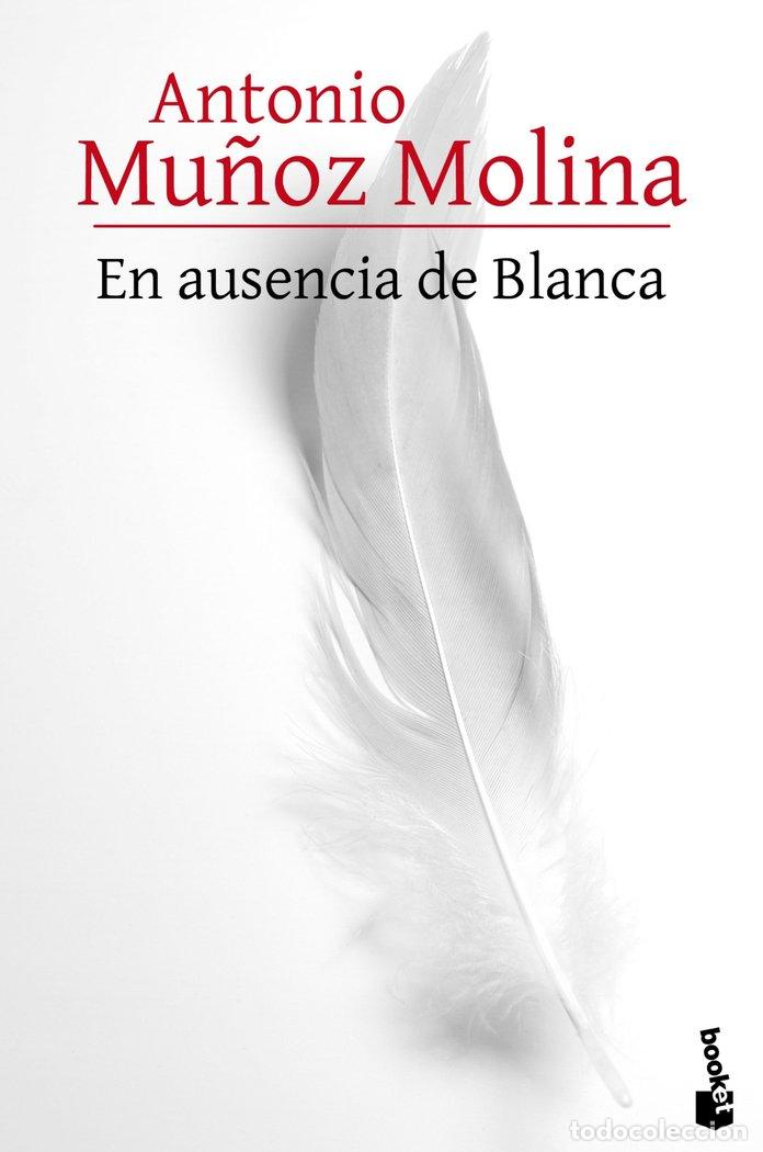 B&uuml;cher: EN AUSENCIA DE BLANCA - MU&Ntilde;OZ MOLINA, ANTONIO