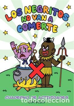 B&uuml;cher: LOS NEGRITOS NO VAN A COMERTE:CUADERNO DE ACTIVIDADES - Don Julio