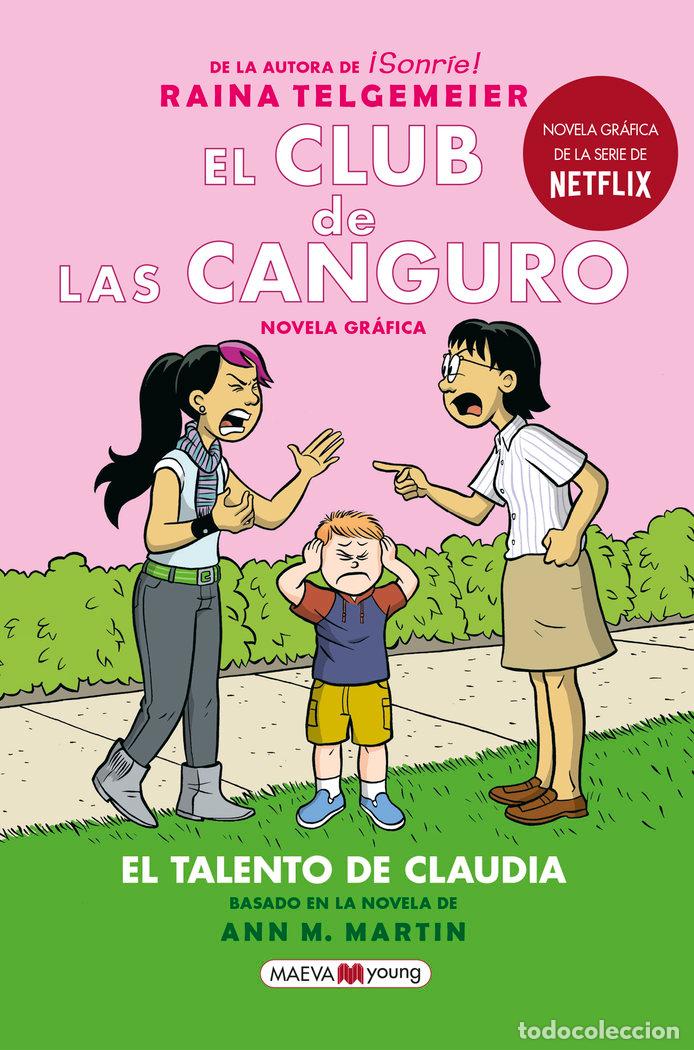 Libros: CLUB DE LAS CANGURO 4 EL TALENTO DE CLAUDIA - TELGEMEIER, RAINA