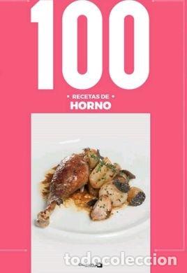Libri: 100 RECETAS DE HORNO - ARGUI&Ntilde;ANO, KARLOS