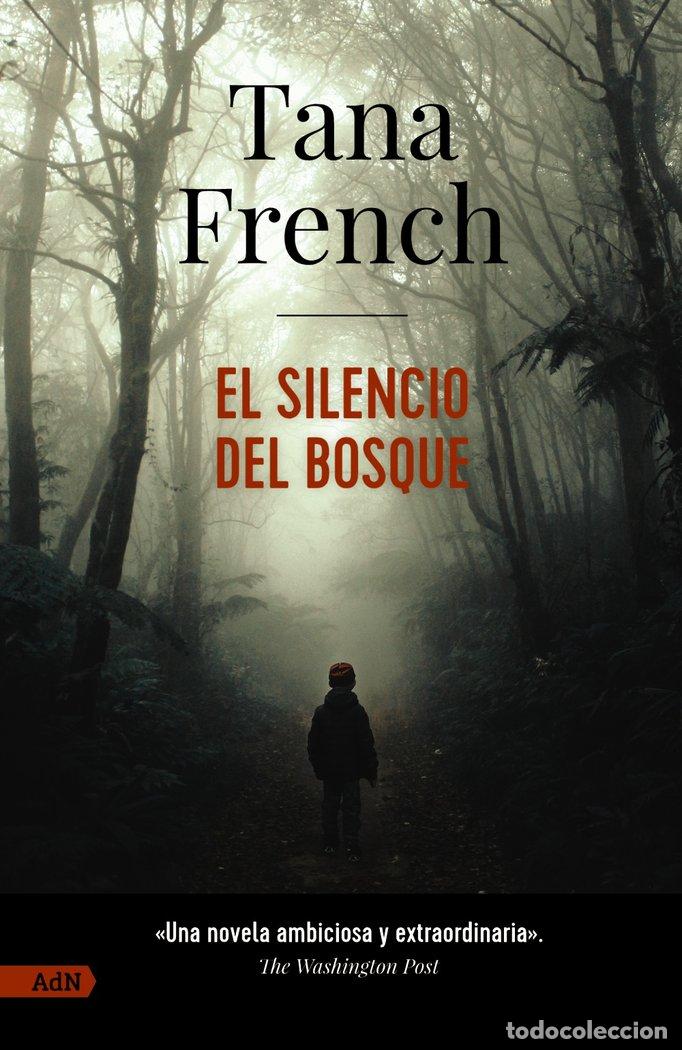 Libros: EL SILENCIO DEL BOSQUE ADN - FRENCH, TANA