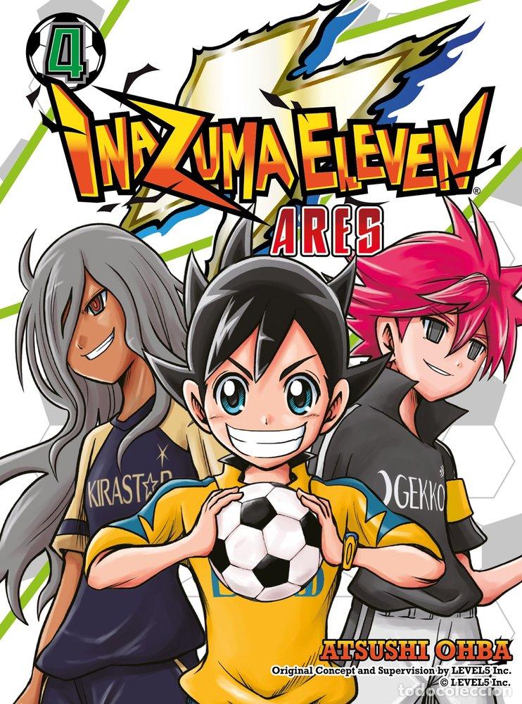 Livres: INAZUMA ELEVEN ARES N&ordm; 04 - OHBA, Atsushi
