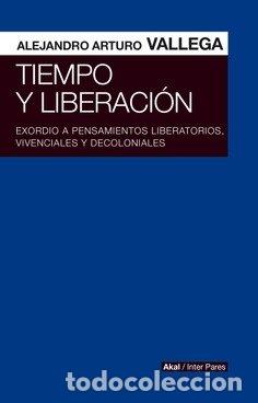 B&uuml;cher: TIEMPO Y LIBERACION - VALLEGA, ALEJANDRO ARTURO