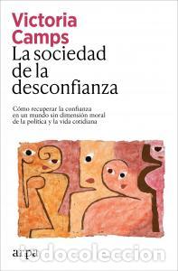 Libri: La sociedad de la desconfianza - Camps, Victoria