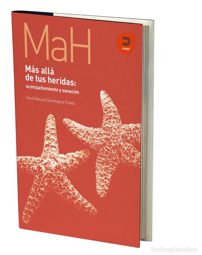 Libri: MAS ALLA DE TUS HERIDAS - DOMINGUEZ PRIETO, XOSE MANUEL