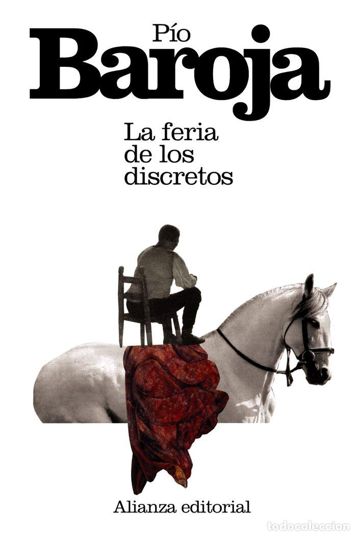 Libros: FERIA DE LOS DISCRETOS,LA BOL - BAROJA, PIO