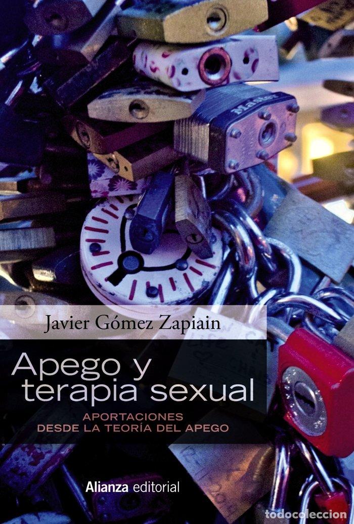 Libri: APEGO Y TERAPIA SEXUAL - G&oacute;mez Zapiain, Javier