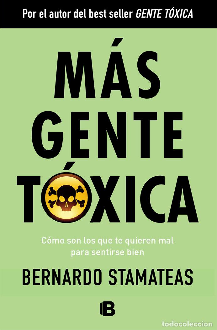 Livres: MAS GENTE TOXICA - STAMATEAS, BERNARDO