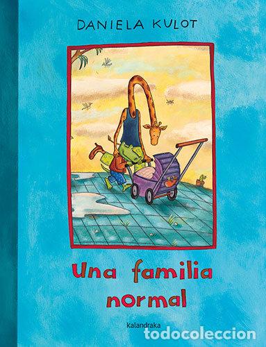 Libri: UNA FAMILIA NORMAL - KULOT, DANIELA
