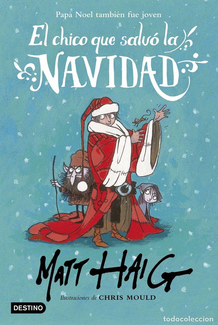 books: CHICO QUE SALVO LA NAVIDAD,EL - HAIG, MATT